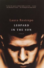 Leopard in the Sun - Laura Restrepo