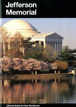 Jefferson Memorial: An Essay (Handbook (United States. National Park Service. Division of Publications), 153.) - Merrill D. Peterson