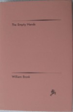 The Empty Hands - William Bronk