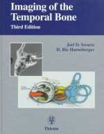 Imaging of the Temporal Bone - Joel D. Swartz, H. Ric Harnsberger