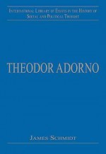 Theodor Adorno - James Schmidt