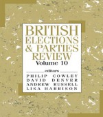 British Elections & Parties Review: v. 10 (British Elections and Parties) - Philip Cowley, David Denver, Andrew Russell