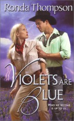 Violets Are Blue - Ronda Thompson