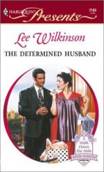 The Determined Husband - Lee Wilkinson