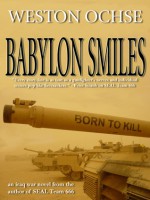 Babylon Smiles - Weston Ochse