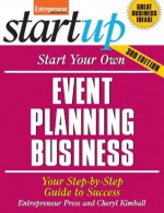 Start Your Own Event Planning Business (StartUp Series) - Entrepreneur Press