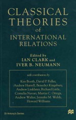 Classical Theories of International Relations - Iver B. Neumann, Ian Clark