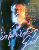 Experiencing God: Adult Leader Guide - Claude V. King