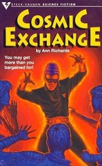 Cosmic Exchange - Ann Richards, Keith Neely