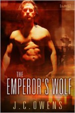 The Emperor's Wolf - J.C. Owens