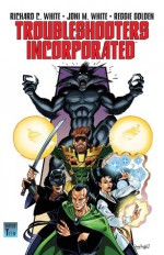 Troubleshooters Incorporated: Night Stalkings - Richard C. White, Joni M. White, Reggie Golden