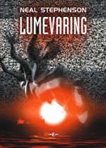 Lumevaring - Neal Stephenson, Toomas Niklus