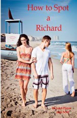 How to Spot a Richard - Richard Player, Jane Scott