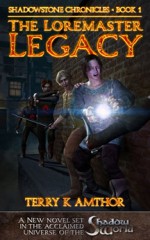 The Loremaster Legacy - Terry K. Amthor