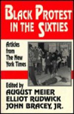 Black Protest in the Sixties - August Meier