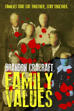 Family Values - Brandon Cracraft, Barbara Legge, Neil Jackson