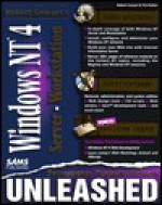 Bob Cowart's Windows NT 4.0 Unleashed: Professional Reference Edition - Robert Cowart, Tim Parker