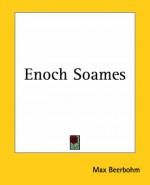 Enoch Soames - Max Beerbohm