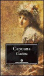 Giacinta - Luigi Capuana, Marina Paglieri, Guido Davico Bonino