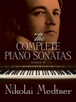 The Complete Piano Sonatas, Series II - Nikolai Medtner