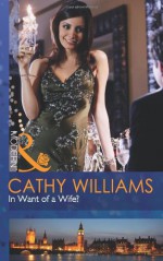 In Want of a Wife? (Mills & Boon Modern) - Cathy Williams