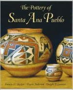 The Pottery of Santa Ana Pueblo - Francis H. Harlow, Dwight P. Lanmon, Duane Anderson