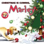 Marley: Christmas Is Coming, Marley - Richard Cowdrey, Michael Koelsch, John Grogan