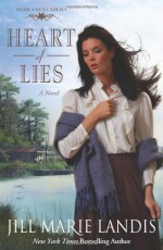 Heart of Lies - Jill Marie Landis