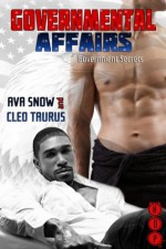 Governmental Affairs (Government Secrets (LGBT Erotica)) - Ava Snow, Cleo Taurus