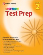 Spectrum Test Prep, Grade 2 - Alan C. Cohen, Jerome D. Kaplan