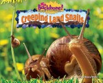 Creeping Land Snails - Nancy White, Lindsey T. Groves