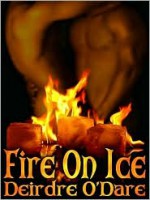 Fire On Ice - Deirdre O'Dare