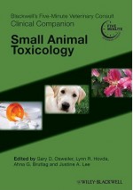 Blackwell's Five-Minute Veterinary Consult Clinical Companion: Small Animal Toxicology - Gary D. Osweiler, Lynn R. Hovda, Ahna G. Brutlag, Justine A. Lee