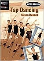 Tap Dancing - Susan Hebach