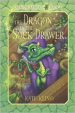 The Dragon in the Sock Drawer - Kate Klimo, John Shroades