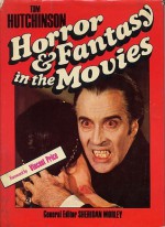 Horror & Fantasy In The Movies - Tom Hutchinson, Sheridan Morley, Vincent Price