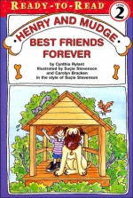 Henry and Mudge: Best Friends Forever - Cynthia Rylant, Carolyn Bracken, Suçie Stevenson