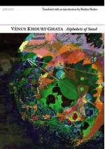 Alphabets of Sand: Selected Poems - Vénus Khoury-Ghata, Marilyn Hacker