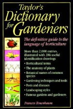 Taylors Dictionary for Gardeners - Frances Tenenbaum