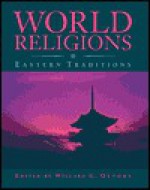 World Religions: Eastern Traditions - Willard Oxtoby