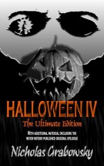 Halloween IV: The Ultimate Edition - Nicholas Grabowsky