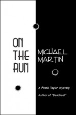 On the Run - Michael Martin