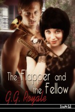 The Flapper and the Fellow - G.G. Royale