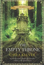 The Empty Throne (Heirs of Chrior) - Cayla Kluver