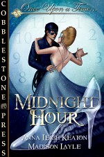 Midnight Hour - Anna Leigh Keaton, Madison Layle