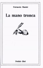 La mano tronca - Ferruccio Masini