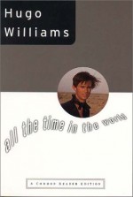 All the Time in the World - Hugo Williams