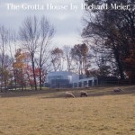 The Grotta House by Richard Meier - Joseph Rykwert, David Revere MacFadden, Richard Meier