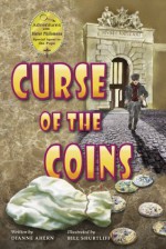 Curse of the Coins - Dianne Ahern, Bill Shurtliff