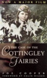 Case of the Cottingley Fairies - Joe Cooper